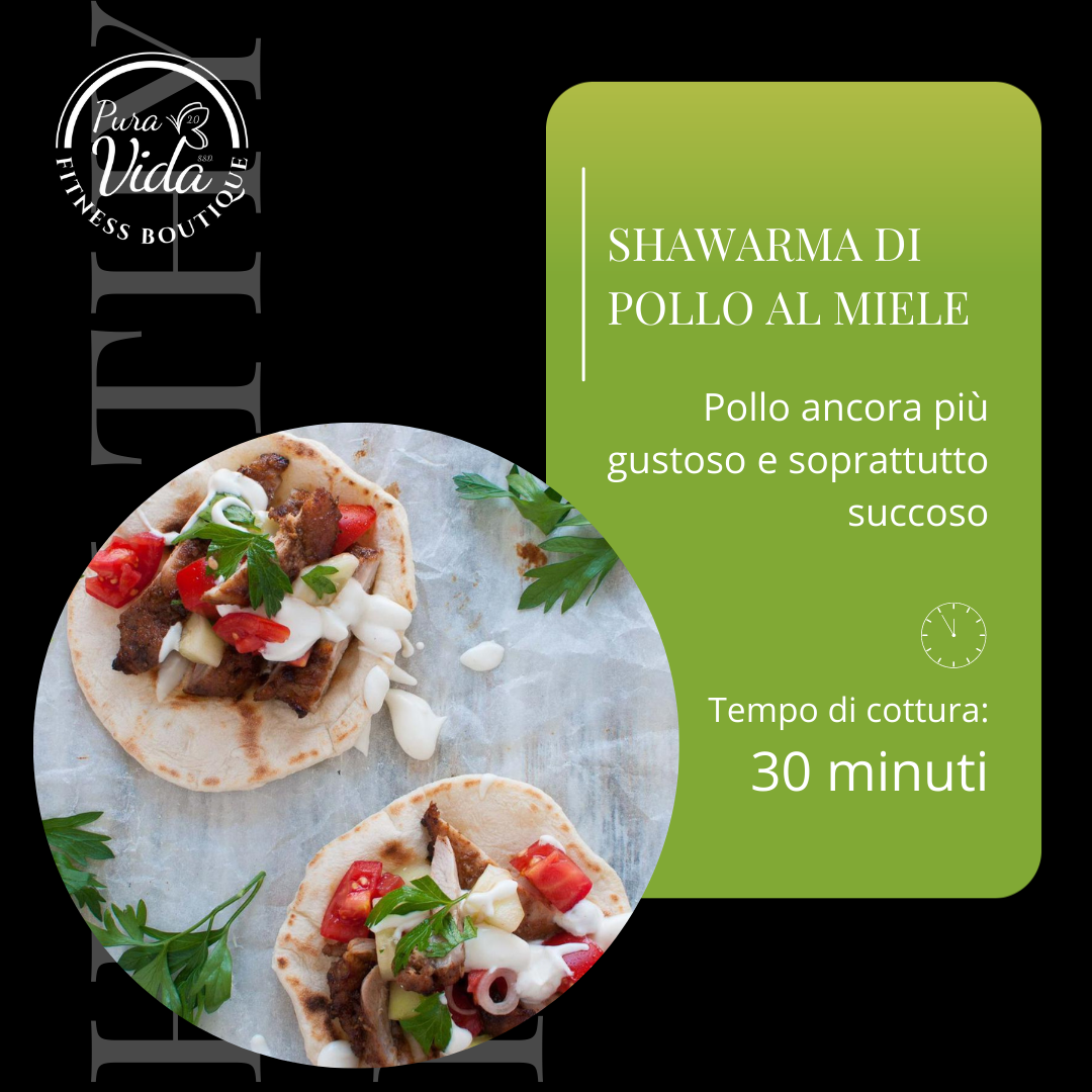 Shawarma di pollo al miele